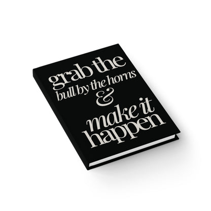 Grab the Bull by the Horns & Make it Happen Journal