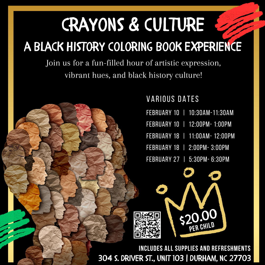 2/18 @ 2:00PM - CRAYONS AND CULTURE - A BLACK HISTORY COLORING EXPERIENCE