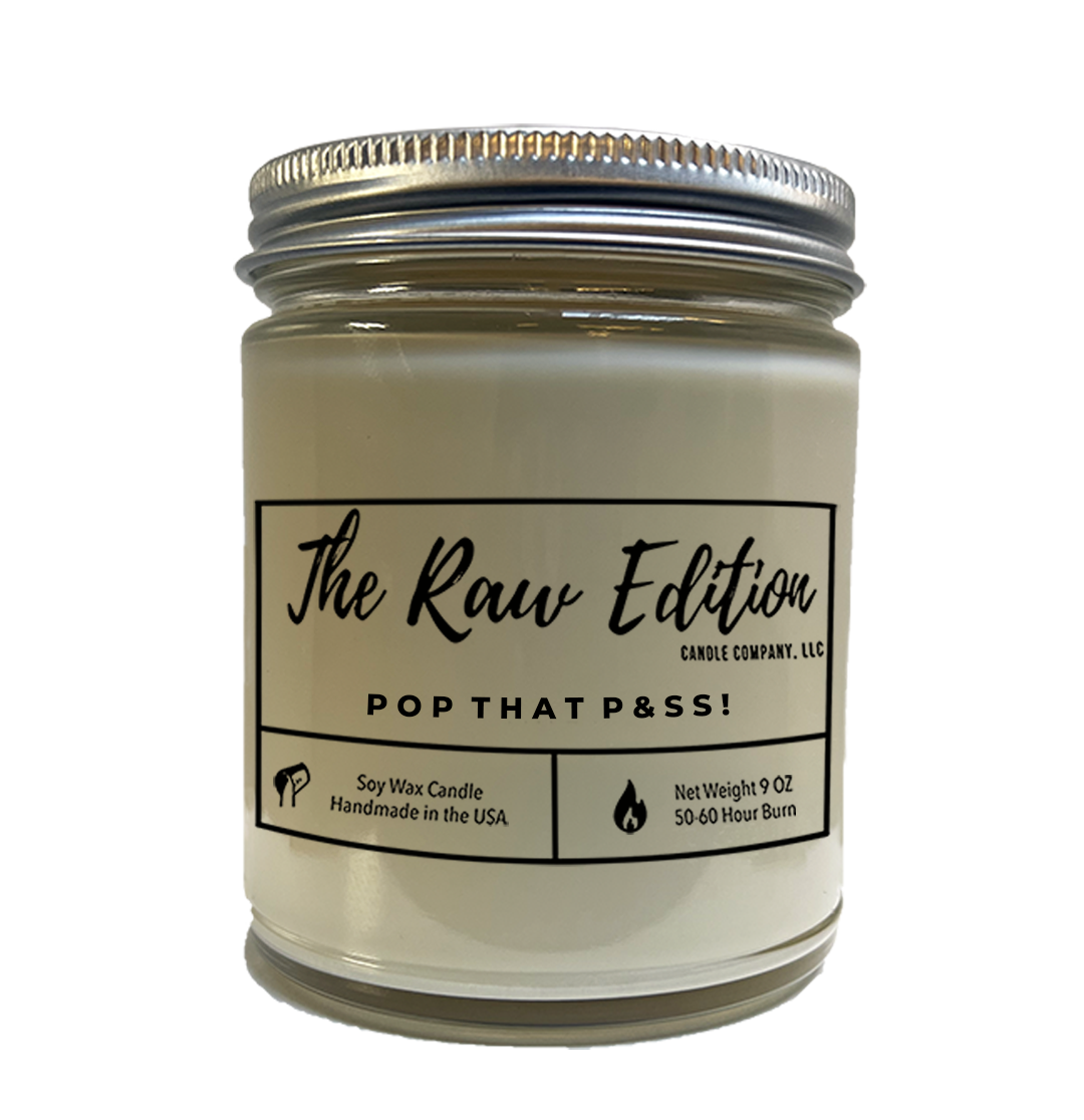 Pop That P&$$! Candle